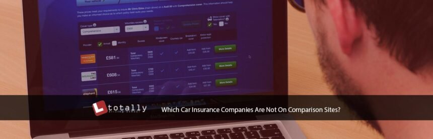 Which Car Insurance Is Not On Comparison Sites