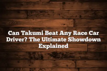 Can Takumi Beat Any Race Car Driver? The Ultimate Showdown Explained