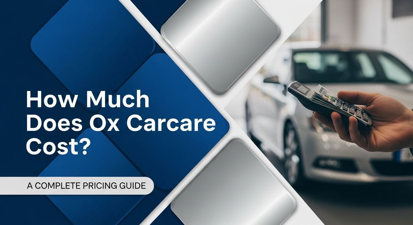 How Much Does Ox Car Care Cost? A Complete Pricing Guide