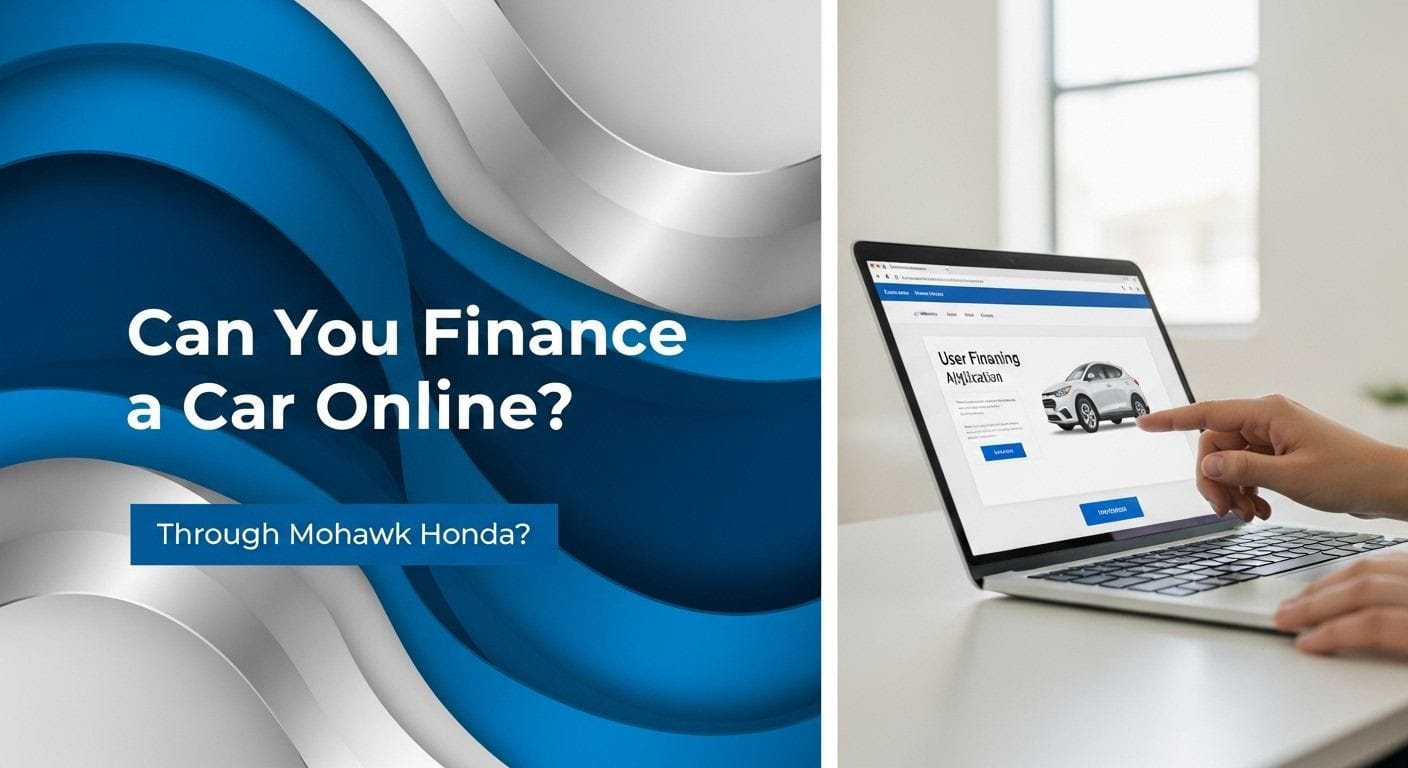 Can You Finance a Car Online Through Mohawk Honda?