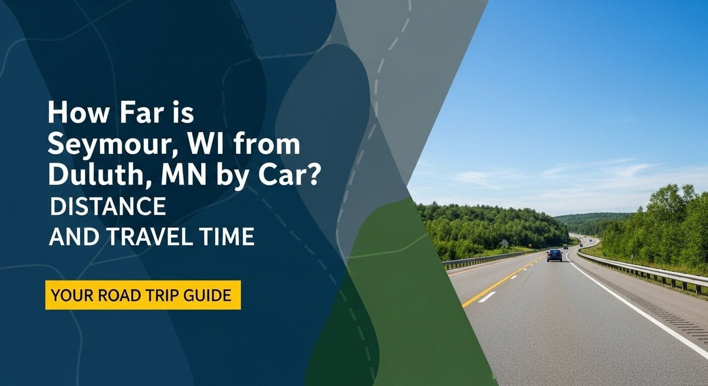 How Far is Seymour, WI from Duluth, MN by Car? Distance and Travel Time 10 How Far is Seymour, WI from Duluth, MN by Car? Distance and Travel Time