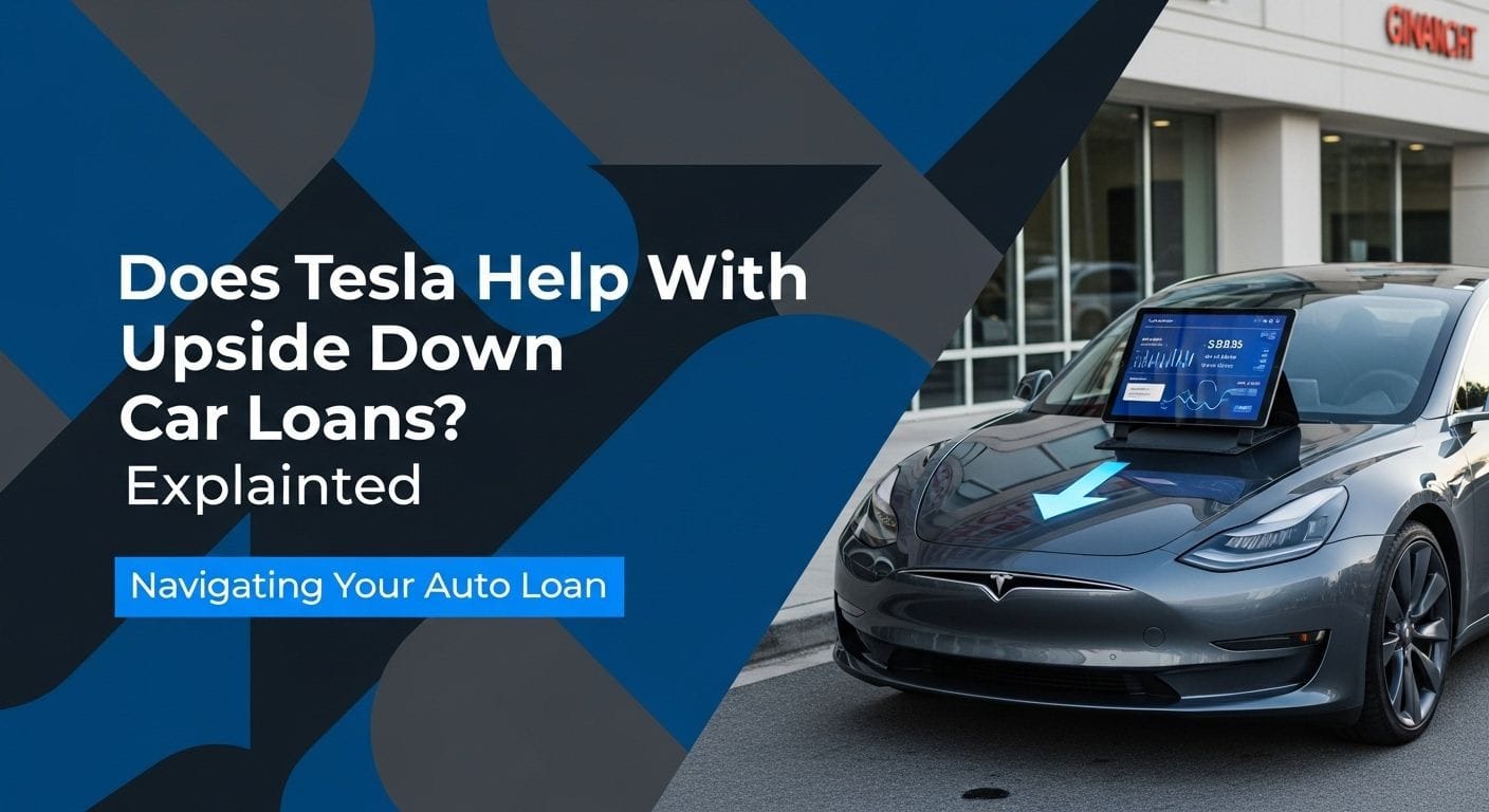 Does Tesla Help With Upside Down Car Loans? Explained