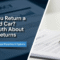 Can You Return a Leased Car? The Truth About Early Returns