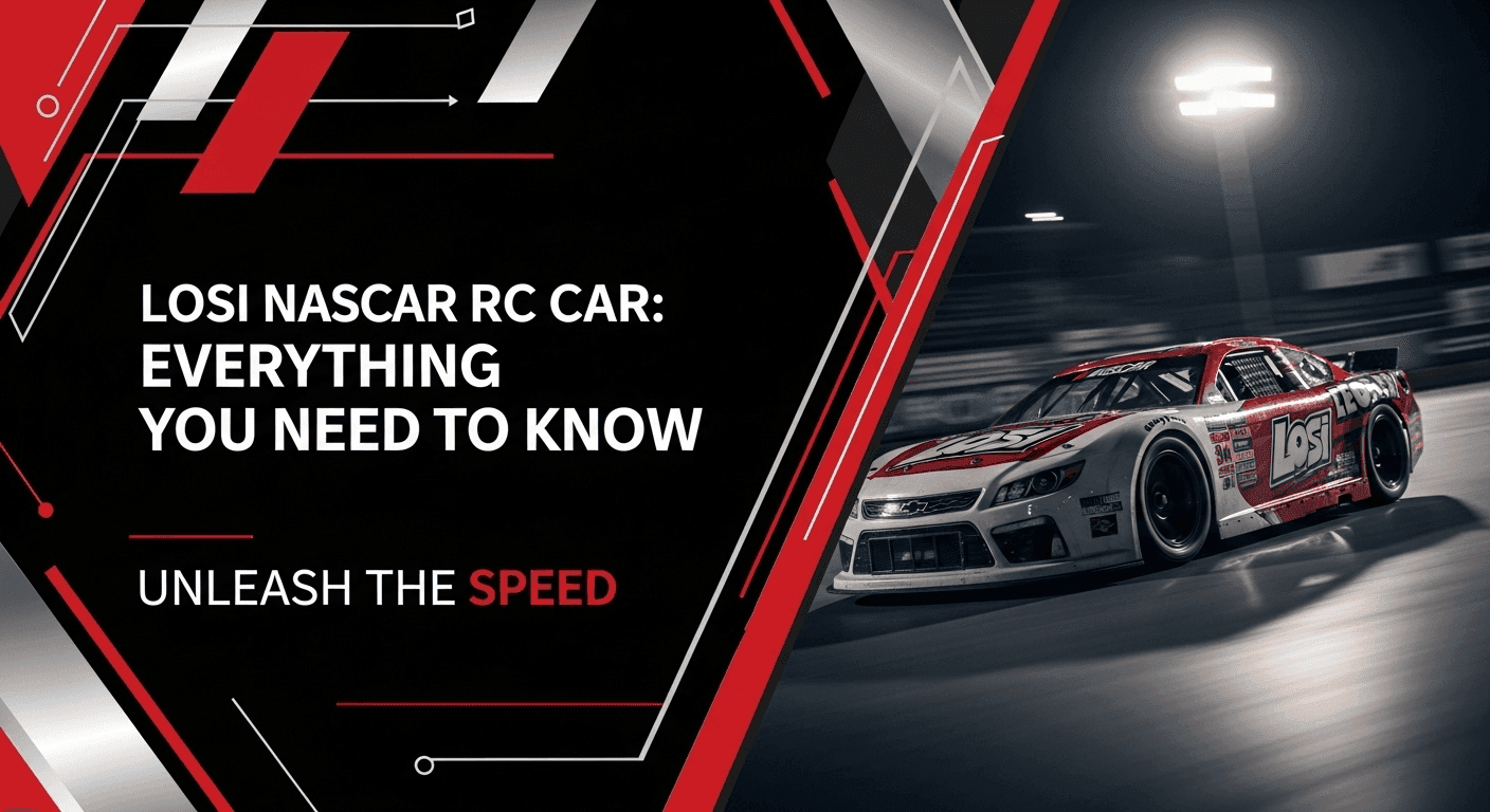 Losi NASCAR RC Car: Everything You Need to Know