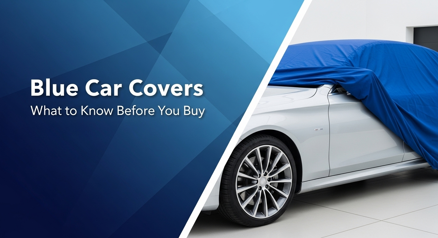 Blue Car Covers: What to Know Before You Buy