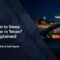 Is It Illegal to Sleep in Your Car in Texas? Laws Explained 6 Is It Illegal to Sleep in Your Car in Texas? Laws Explained