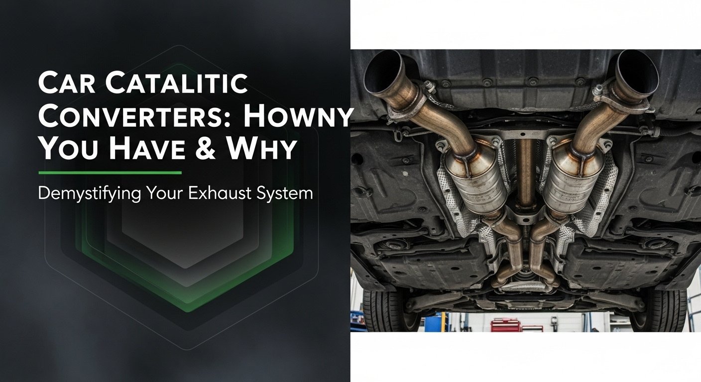 Car Catalytic Converters: How Many You Have & Why 10 Car Catalytic Converters: How Many You Have & Why