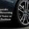 Car Squeaks When Reversing Normal Noise or a Real Problem