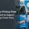Carvana Pickup Fees How Much to Expect And Why Costs Vary