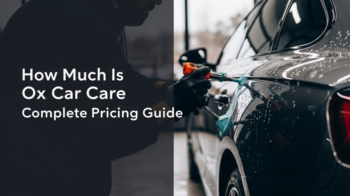 How Much Is Ox Car Care Complete Pricing Guide [year]