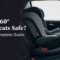 Are 360 Car Seats Safe? Your Complete Guide for [year]