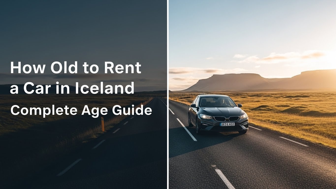 How Old to Rent a Car in Iceland Complete Age Guide [year]